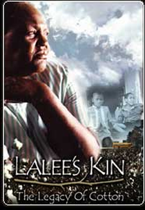 LaLee's Kin: The Legacy of Cotton (LaLee's Kin: The Legacy of Cotton)