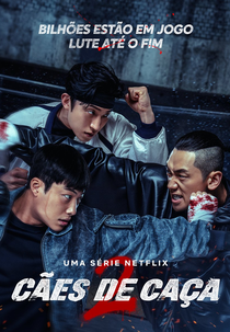 Cães de Caça (2ª Temporada) (사냥개들 시즌2)