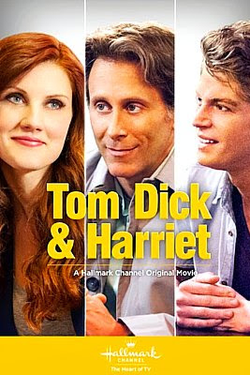 Poster de Filme Tom Dick & Harriet (2013)