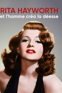 Rita Hayworth: e os homens criaram uma deusa - Poster / Capa / Cartaz - Oficial 1