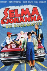 Selma & Johanna - En Roadmovie  (Selma & Johanna - en roadmovie )