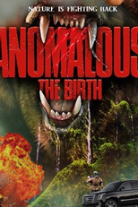 Anomalous: The Birth (Anomalous: The Birth)