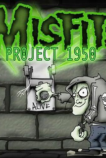 Misfits: Project 1950 - Poster / Capa / Cartaz - Oficial 1