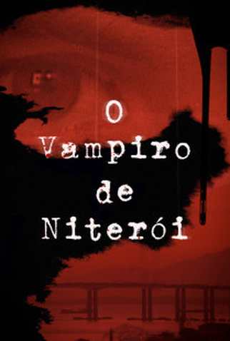 Poster 1 de Série O Vampiro de Niterói (2020)