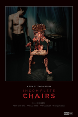 Incomplete Chairs (インコンプリート・チェアーズ)