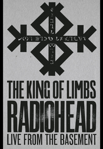 Radiohead - The King of the Limbs - From the Basement (Radiohead - The King of the Limbs - From the Basement)
