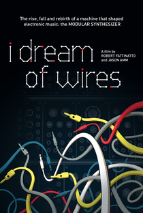 I Dream of Wires - Poster / Capa / Cartaz - Oficial 1