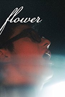 Flower - Poster / Capa / Cartaz - Oficial 1