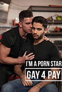 I'm a Porn Star: Gay4Pay - Poster / Capa / Cartaz - Oficial 1