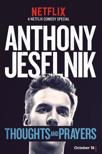 Poster de Filme Anthony Jeselnik: Thoughts and Prayers (2015)