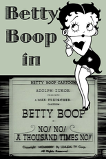 Não! Não! Mil Vezes Não! (Betty Boop in No! No! A Thousand Times No!!)
