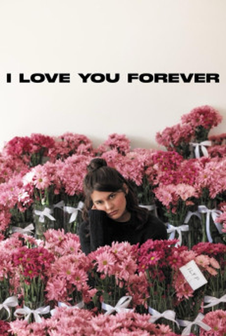 Poster 1 de Filme I Love You Forever (2024)