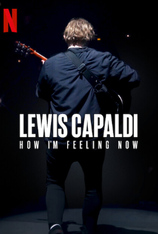 Poster 2 de Filme Lewis Capaldi: How I'm Feeling Now (2023)