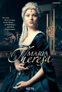 Maria Theresa (1ª Temporada) - Poster / Capa / Cartaz - Oficial 1