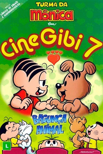 Turma da Mônica: CineGibi 7 – Bagunça Animal - Poster / Capa / Cartaz - Oficial 1