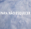 Para não esquecer