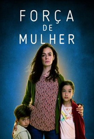 Poster 2 de Série Força de Mulher (2017)