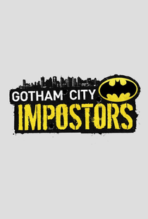 Impostores de Gotham - Poster / Capa / Cartaz - Oficial 1