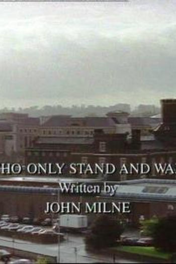 Poster de Episódio Who Only Stand and Wait (1994)