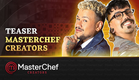 UMA NOVA TEMPORADA, VEM AÍ! | TEMP. 01 | MASTERCHEF CREATORS