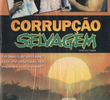 Corrupção Selvagem