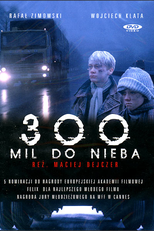 300 Milhas Até o Céu (300 Mil do Nieba)