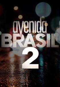 Avenida Brasil 2 (Avenida Brasil 2)