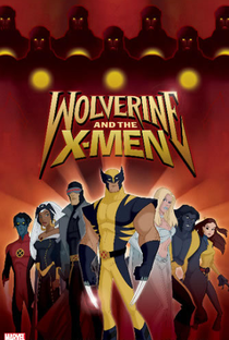 Wolverine e os X-Men (1ª Temporada) - Poster / Capa / Cartaz - Oficial 1