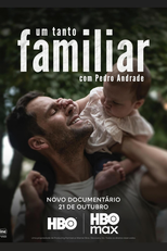 Um Tanto Familiar com Pedro Andrade (Um Tanto Familiar com Pedro Andrade)