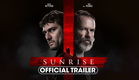 Sunrise (2024) Official Trailer - Alex Pettyfer, Guy Pearce, Kurt Yaeger