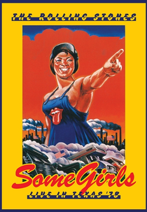 The Rolling Stones: Some Girls Live In Texas 1978 (The Rolling Stones: Some Girls Live In Texas 1978)