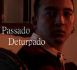Passado Deturpado