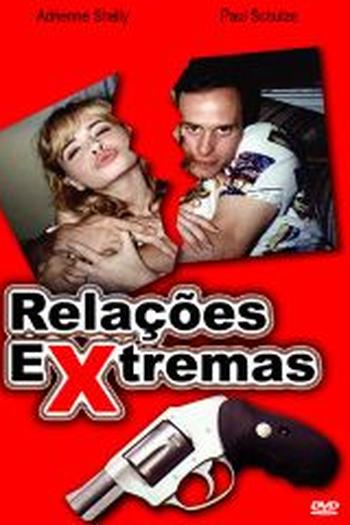 Poster de Filme Relações Extremas (1997)