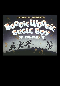 Boogie Woogie Bugle Boy of Company "B" (Boogie Woogie Bugle Boy of Company "B")