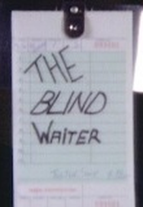 O Garçom Cego (The Blind Waiter)