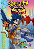 Scooby-Doo! & Batman - Os Bravos e Destemidos