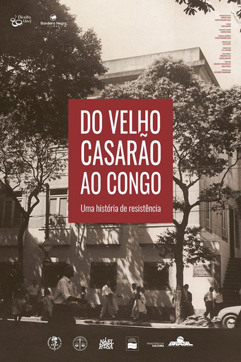 Poster de Filme Do Velho Casarão ao Congo (2017)
