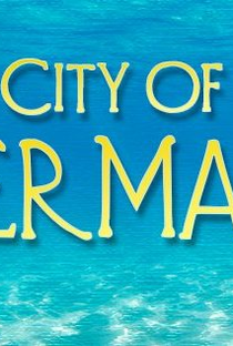 City of Mermaids - Poster / Capa / Cartaz - Oficial 1