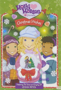 Holly Hobbie and Friends: Christmas Wishes - Poster / Capa / Cartaz - Oficial 1