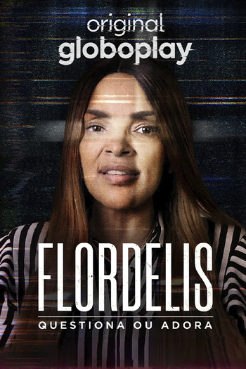 Poster de Franquia Flordelis: Questiona ou Adora (2022)