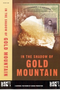 In the Shadow of Gold Mountain - Poster / Capa / Cartaz - Oficial 1