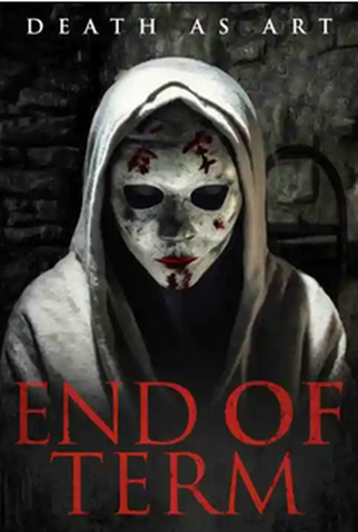 Poster 1 de Filme End of Term (2021)