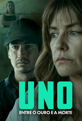 Poster 1 de Filme Uno: Entre o Ouro e a Morte (2024)