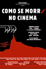Como se Morre no Cinema (Como se Morre no Cinema)