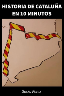 História da Catalunha em 10 Minutos - Poster / Capa / Cartaz - Oficial 1