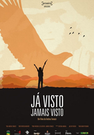 Já Visto Jamais Visto (Já Visto Jamais Visto)