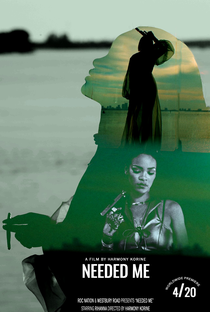 Rihanna: Needed Me - Poster / Capa / Cartaz - Oficial 1