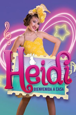 Heidi, Bem-Vinda a Casa (Heidi, Bienvenida a Casa)