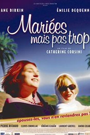 Poster de Filme Mariées mais pas trop (2003)