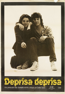 Depressa, Depressa (Deprisa, Deprisa)